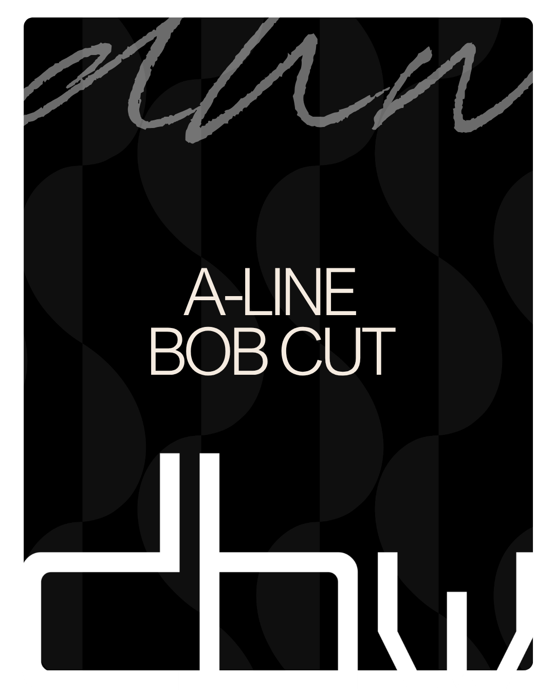 A-LINE BOB CUT