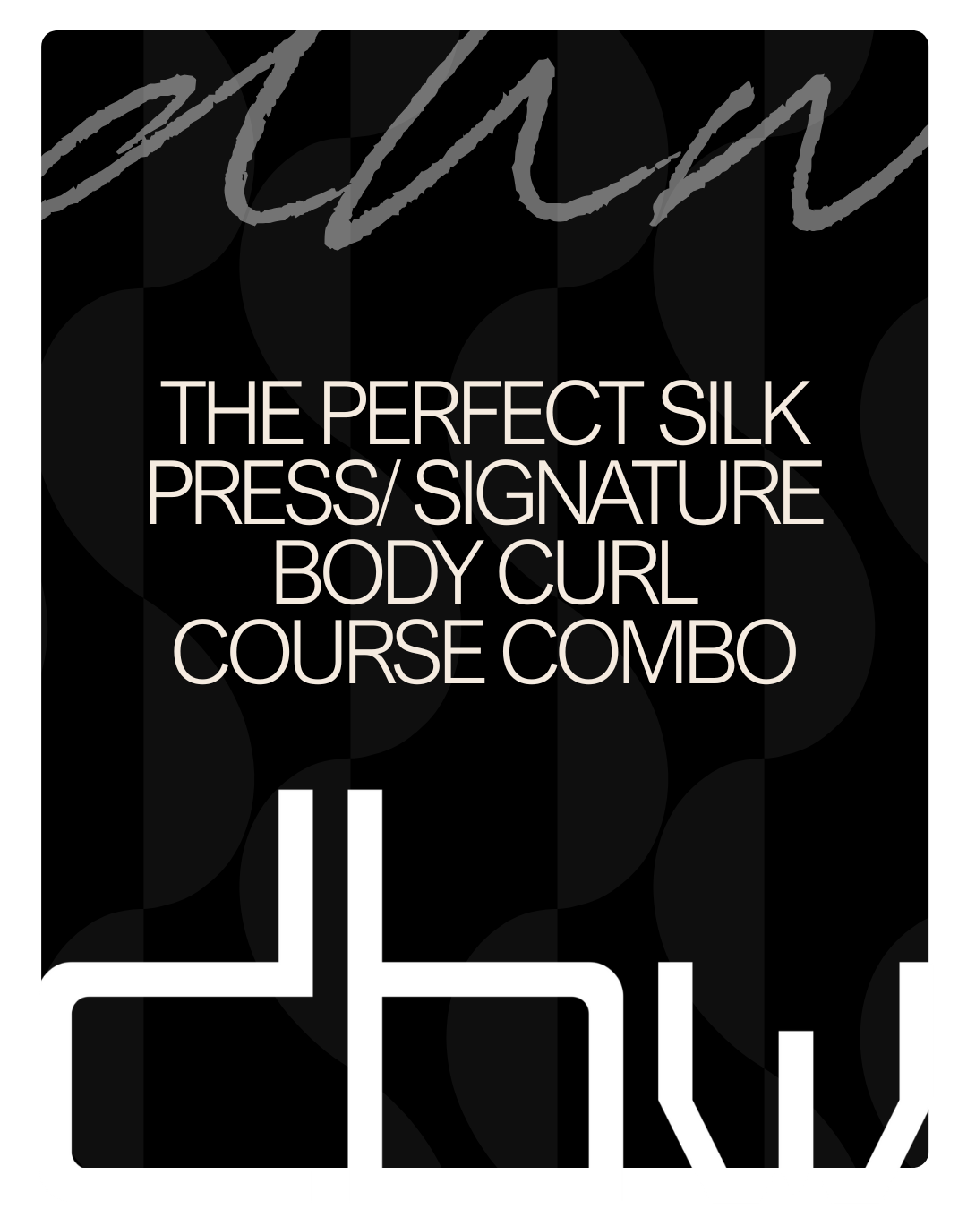 THE PERFECT SILK PRESS/ SIGNATURE BODY CURL COURSE COMBO