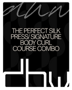 THE PERFECT SILK PRESS/ SIGNATURE BODY CURL COURSE COMBO